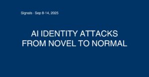 AI Identity Attacks. From Novel to Normal